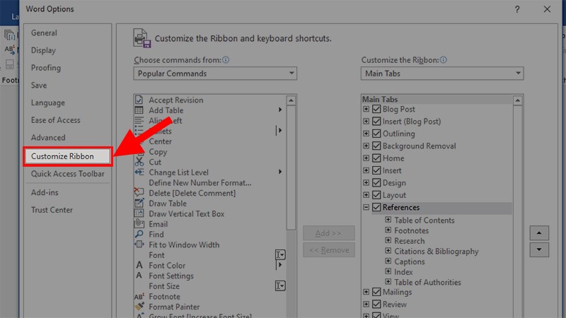 Ở hộp thoại hiện lên > Chọn mục Customize Ribbon